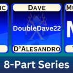 DoubleDave22 8-Part MTT series